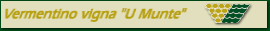 Vermentino vigna "U Munte"